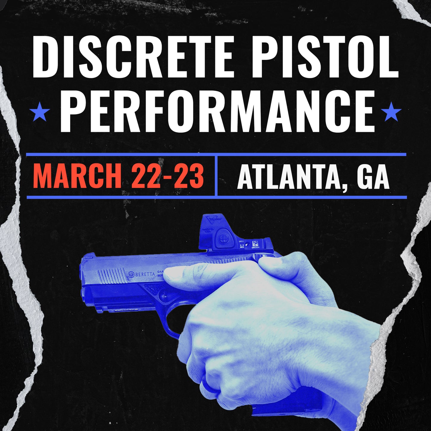 MARCH 22-23 DISCRETE PISTOL PERFORMANCE (ATL, GA)