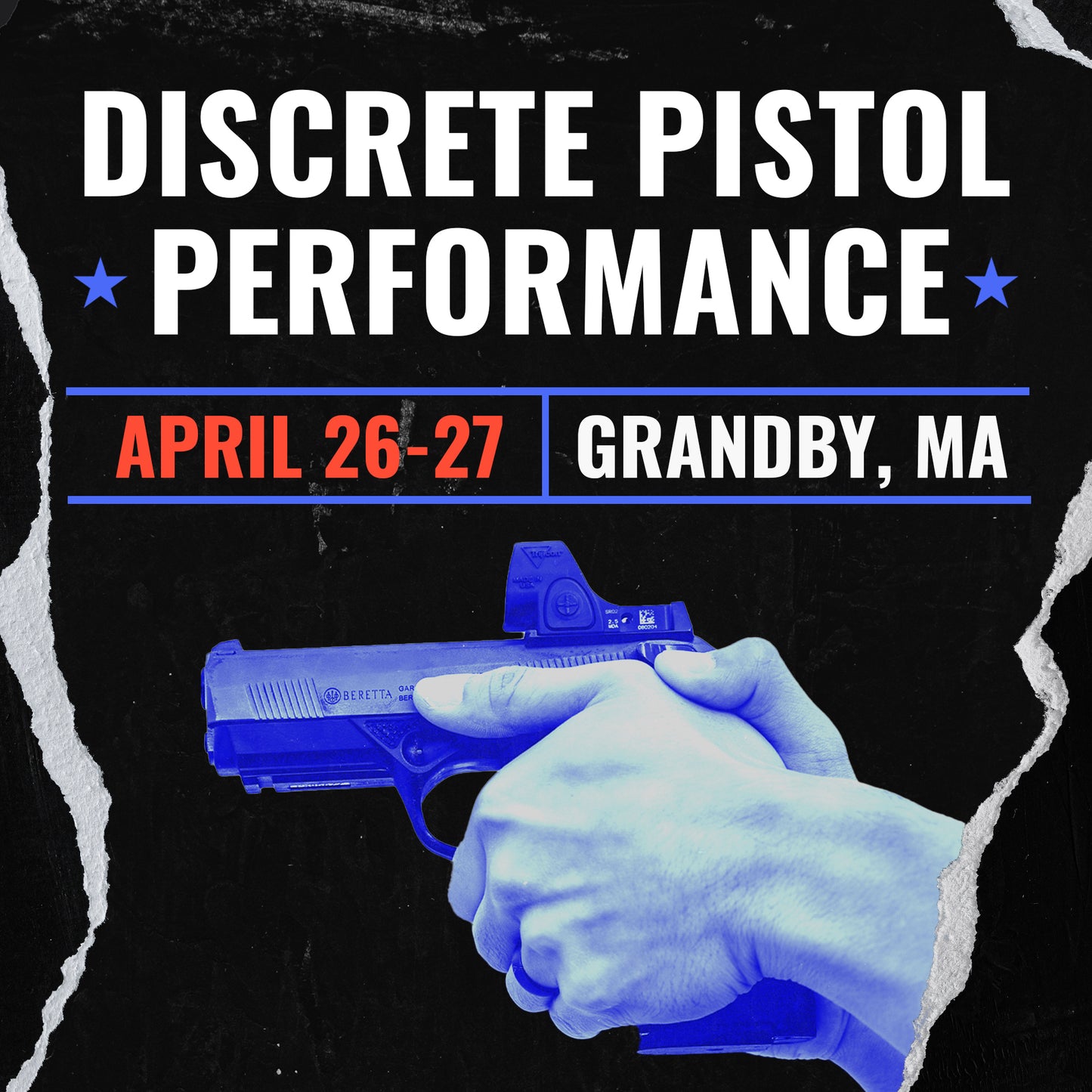 APRIL 26-27 DISCRETE PISTOL PERFORMANCE (GRANBY, MA)