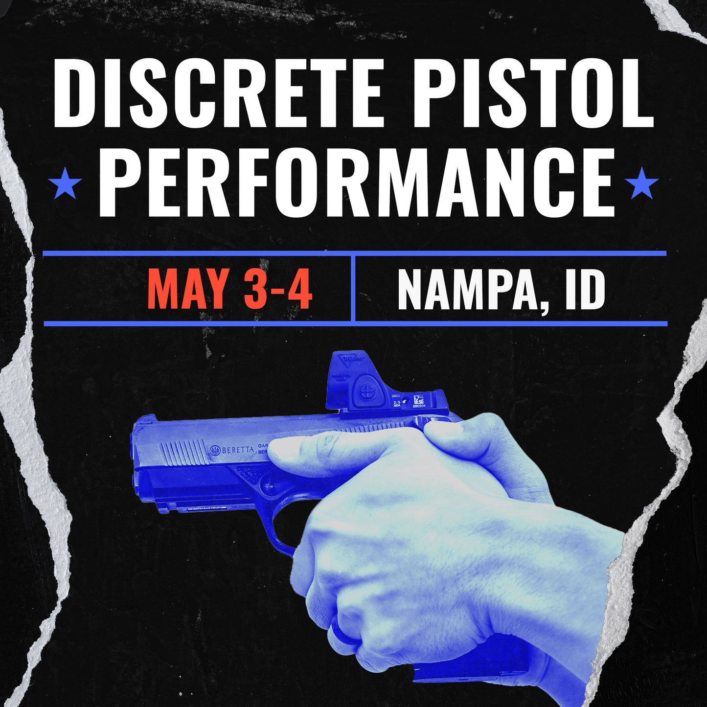 MAY 3-4 DISCRETE PISTOL PERFORMANCE (NAMPA, ID)